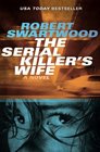 The Serial Killer's Wife