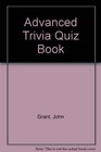 Advanced Trivia Quiz Book
