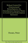 Robust Control for Unstructured PerturbationsAn Introduction