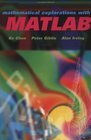 Mathematical Explorations with MATLAB