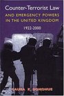 Counterterrorist Law and Emergency Powers in the United Kingdom 19222000