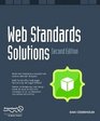 Web Standards Solutions The Markup and Style Handbook Special Edition