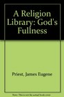 A Religion Library God's Fullness