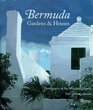 Bermuda Gardens and Houses