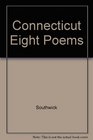 Connecticut Eight Poems