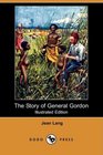 The Story of General Gordon