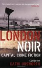 London Noir Capital Crime Fiction