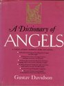 A Dictionary of Angels: Including the Fallen Angels