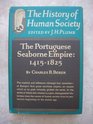 The Portuguese seaborne empire 14151825