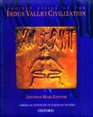 Ancient Cities of the Indus Valley Civilization