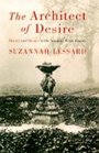 Architect of Desire: Beauty and Danger In The Stanford White Family