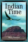 Indian Time A Novel