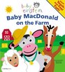 Baby Einstein: Baby MacDonald on the Farm : Giant Touch and Feel Fun! (Baby Einstein)