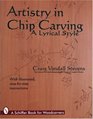 Artistry in Chip Carving A Lyrical Style