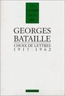 Choix De Lettres 19171962