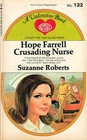 Hope Farrell:  Crusading Nurse