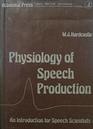 Physiology of Speech Production Introduction for Speech Scientists