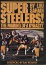 Super Steelers The making of a dynasty