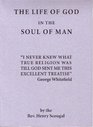 The Life of God in the Soul of Man