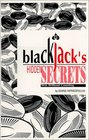 Blackjack's Hidden Secrets Win Without Counting