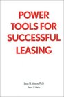 Power Tools for Successful Leasing