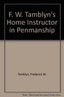F. W. Tamblyn's Home Instructor in Penmanship