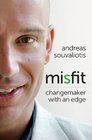Misfit Changemaker with an Edge