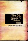 The Odd Number Thirteen Tales