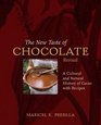 The New Taste of Chocolate A Cultural  Natural History of Cacao with Recipes