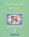 Discovering the Real Me Teacher s Manual 3 Living Happily Ever After