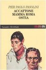 Accattone ;: Mamma Roma ; Ostia (Gli elephanti)