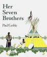 HER SEVEN BROTHERS