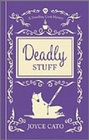 Deadly Stuff (Traveling Cook, Bk 5)