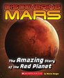 Discovering Mars The Amazing Story of the Red Planet