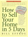 How to Sell Your Home in 5 Days  Second Edition