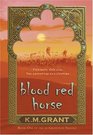 Blood Red Horse (de Granville, Bk 1)