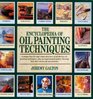 The Encyclopedia of Oil Painting Techniques