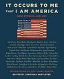 It Occurs to Me That I Am America New Stories