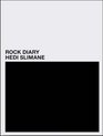 Hedi Slimane Rock Diary