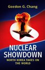 Nuclear Showdown North Korea Takes on the World