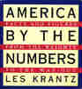 America by the Numbers Facts and Figures from the Weighty to the WayOut