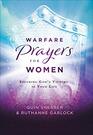 Warfare Prayers for Women Securing God's Victory in Your Life