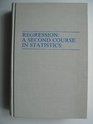 Regression A Second Course in Statistics