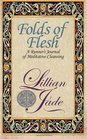 Folds of Flesh A Runner's Meditative Cleansing