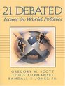 21 Debated Issues in World Politics