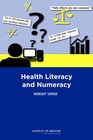 Health Literacy and Numeracy Workshop Summary