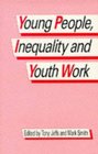 Young People Inequality and Youth Work