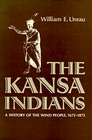 The Kansa Indians A History of the Wind People 16731873