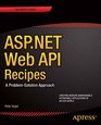 ASPNET Web API Recipes A ProblemSolution Approach