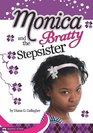Monica and the Bratty Stepsister